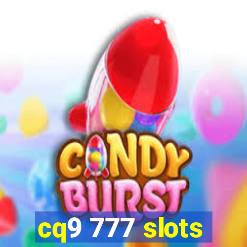 cq9 777 slots